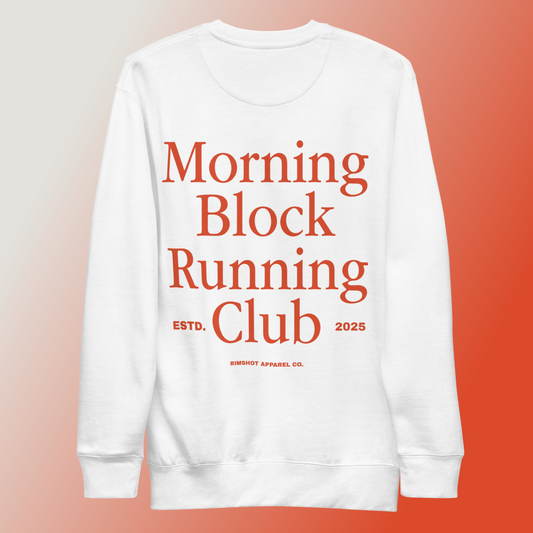 Morning Block Running Club Sweatshirt