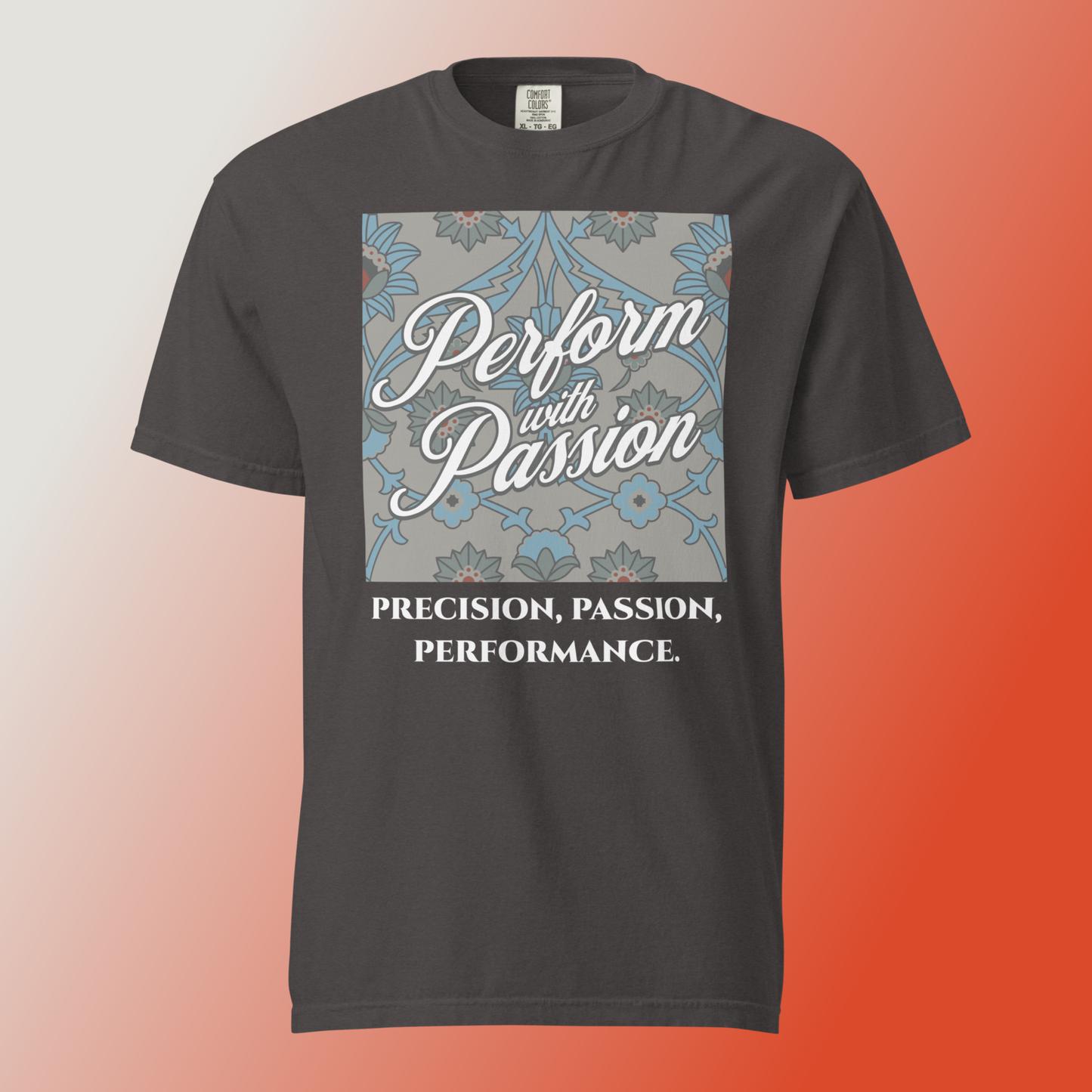 Perform with Passion Tee
